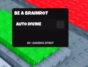 Auto divine Script for Be a Brainrot