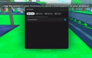 AEWONNE Hub Roll an Anime Script (Keyless)- Auto Roll, Buy All (Prioritize High Tier)